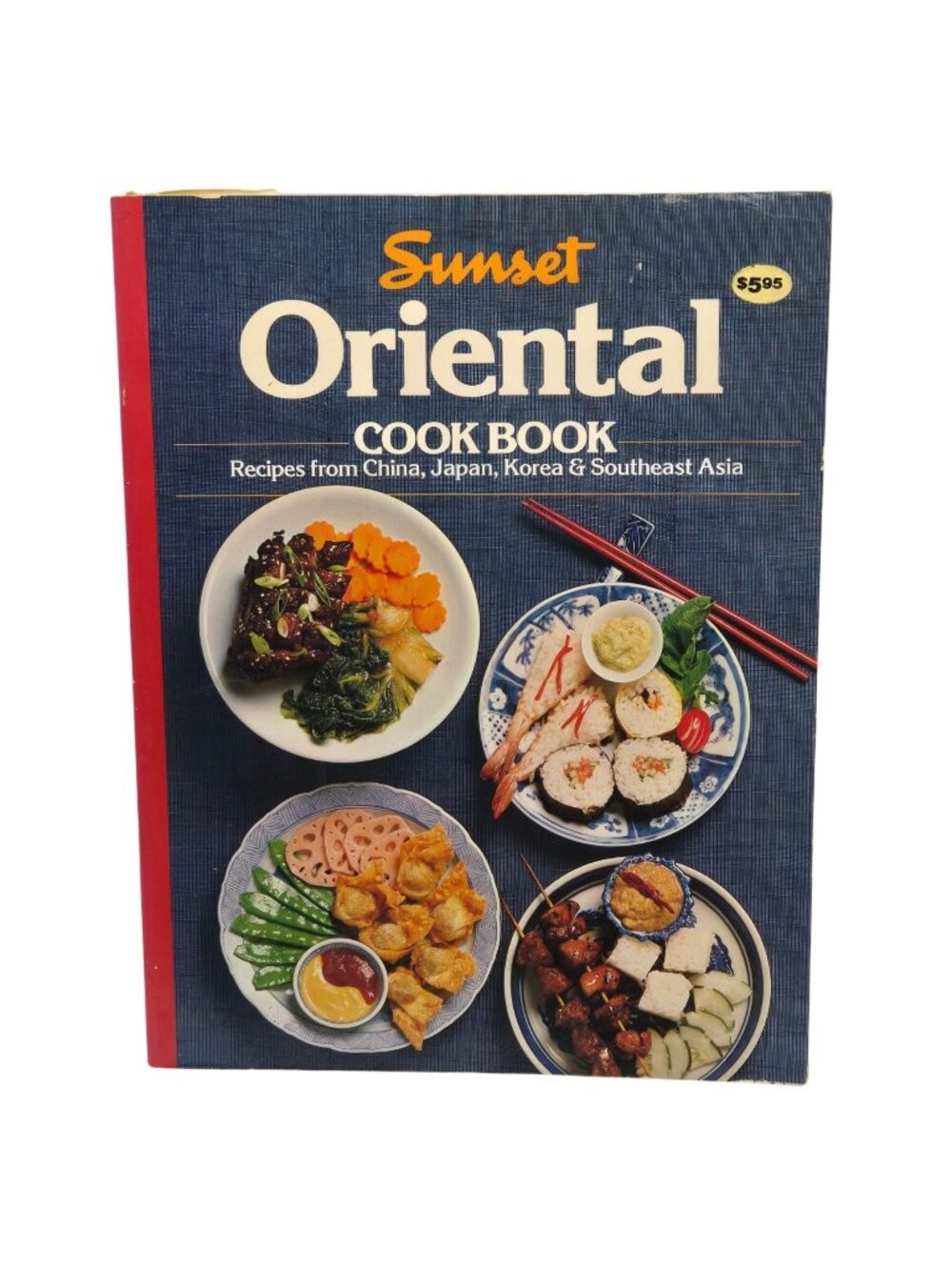 Sunset Oriental Cookbook Recipes From China Japan Korea Southeast Asia 1984